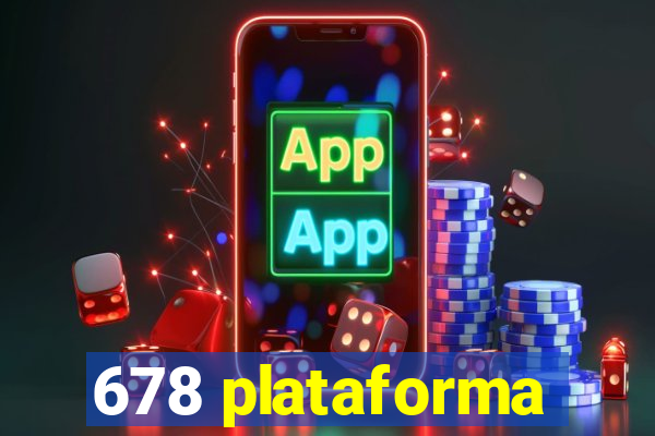 678 plataforma